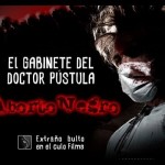 El Gabienete del Dr.Pústula “ABORTO NEGRO”