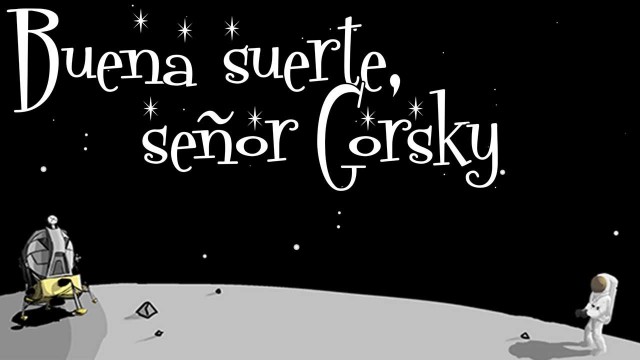 Buena suerte, Señor Gorsky