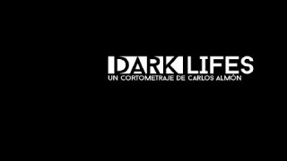 Dark Lifes – Capítulo 1