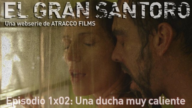 El gran Santoro 1×2 Una ducha muy caliente