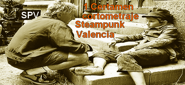 Convocatoria 1er Certamen de Cortometrajes de Steampunk Valencia