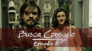 Busca Consuelo | Episodio 2