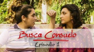 Busca Consuelo | Episodio 1