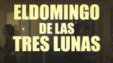 El domingo de las tres lunas